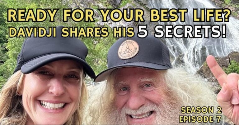 Text of Episode 7, Season 2: Ready for your best life? davidji shares his 5 secrets!
